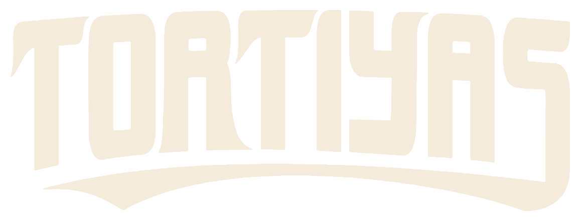 TORTIYAS. HEART OF EVERY MEAL